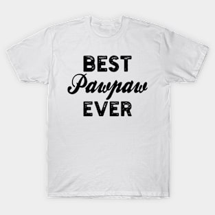 best Pawpaw ever T-Shirt